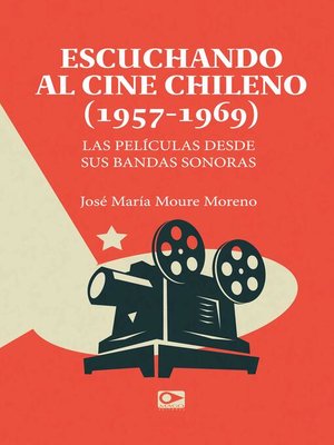 cover image of Escuchando a cine chileno
